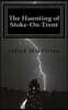 The Haunting of Stoke-On-Trent