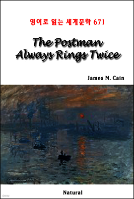 The Postman Always Rings Twice - 영어로 읽는 세계문학 671