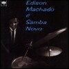 Edison Machado (에디슨 마차도) - Edison Machado E Samba Novo (에디손 마차두와 삼바 노부)
