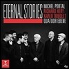 Quatuor Ebene / Michel Portal 이터널 스토리즈: 재즈와 탱고 작품 - 에벤느 사중주단, 미쉘 포르탈 (Eternal Stories)