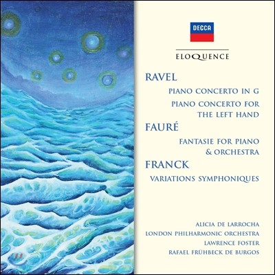 Alicia de Larrocha 라벨: 피아노 협주곡 / 포레: 환상곡 / 프랑크: 교향적 변주곡 (Ravel: Piano Concerto / Faure: Fantasie / Franck: Variations Symphoniques) 알리샤 데 라로차