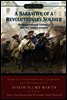 A Narrative of a Revolutionary Soldier