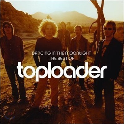 Toploader - Dancing In The Moonlight: The Best Of