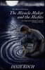 The Miracle Maker and the Misfits: Two Supernatural Kingdoms and the Clashing of Swords