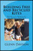 Building Free and Recycled Kites (Color): With 12 projects to make and fly