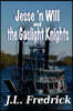 Jesse 'n Will and the Gaslight Knights