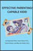 Effective Parenting! Capable Kids!