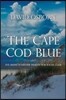 The Cape Cod Blue