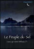 Le Peuple du Sel: Ceux-qui-sont debout / 1
