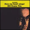 Bill Evans Trio (빌 에반스 트리오) - How My Heart Sings [LP]