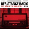 드라마 '더 맨 인 더 하이 캐슬' 인스파이어 앨범 (Resistance Radio: The Man In The High Castle Album)