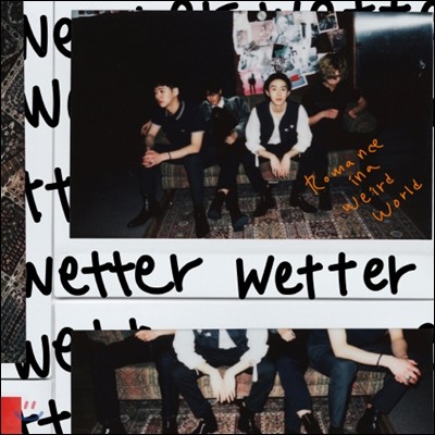 웨터 (Wetter) - 미니앨범 1집 : Romance In A Weird World