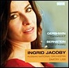 Ingrid Jacoby 거쉰: 피아노 협주곡 /레너드 번스타인: 교향곡 2번 '불안의 시대' (George Gershwin: Piano Concerto / Leonard Bernstein : Symphony No.2)
