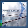 Ulf Schirmer 21세기 종교 작품집 (Paradisi Gloria 21 - 21st Century Sacred Music / Oriol Cruixent, Joanna Wozny, Johanna Doderer, Oriol Cruixent)