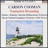 카즌 쿠맨: 낸터컷 드리밍 (Carson Cooman: Nantucket Dreaming)