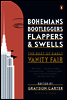 Bohemians, Bootleggers, Flappers, and Swells