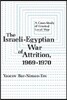 The Israeli-Egyptian War of Attrition, 1969-1970
