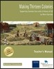 Making Thirteen Colonies Teacher's Manual: Supporting Common Core with a History of Us