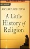 A Little History of Religion