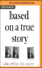 Based on a True Story