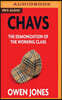 Chavs: The Demonization of the Working Class