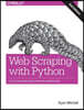 Web Scraping with Python: Collecting More Data from the Modern Web
