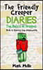 The Friendly Creeper Diaries: The Relics of Dragons (Book 9): Saving the Overworld (An Unofficial Minecraft Diary Book for Kids Ages 9 - 12 (Preteen