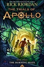 Burning Maze, The-Trials of Apollo, the Book Three