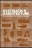 Destination Architecture