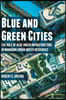 Blue and Green Cities: The Role of Blue-Green Infrastructure in Managing Urban Water Resources