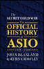 The Secret Cold War: The Official History of Asio, 1975-1989