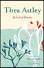 Thea Astley: Selected Poems