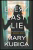 Every Last Lie: A Thrilling Suspense Novel from the Author of Local Woman Missing