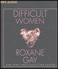 Difficult Women