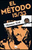 El Metodo 15/33/ Method 15/33