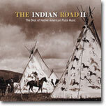 인디언 로드 2집 (The Indian Road 2 : The Best Of Native American Flute Music)
