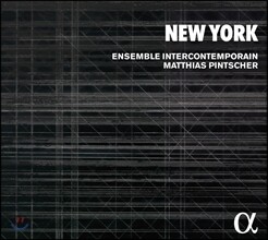 Matthias Pintscher / Ensemble Intercontemporain 뉴욕 - 현대음악 작품집: 바레즈 / 카터 / 스티브 라이히 / 존 케이지 (New York) 앙상블 앵테르콩탕포랭, 마티아스 핀처