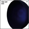 Vijay Iyer - Solo