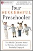 Your Successful Preschooler