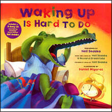 Waking Up Is Hard to Do