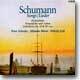 Schumann : Songs (Lieder) : Peter SchreierㆍMitsuko ShiraiㆍFelicity Lott