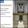 Tom Winpenny 메시앙: 영광의 몸, 성령강림주일 예배-펜테코스테 미사 (Messiaen: Les Corps Glorieux, Messe de la Pentecote) 톰 윈페니