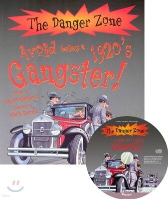 The Danger Zone : Avoid Being a 1920s Gangster (Book+CD)