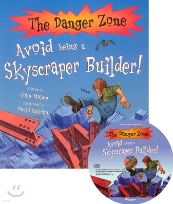 The Danger Zone : Avoid Being a Skyscraper Builder (Book+CD)