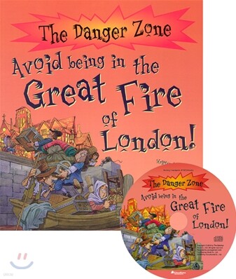 The Danger Zone : Avoid Being in the Great Fire of London (Book & CD)