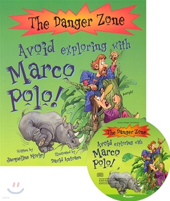The Danger Zone : Avoid Exploring with Marco Polo (Book+CD)