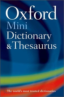 Oxford Mini Dictionary, Thesaurus &amp; WordPower Guide