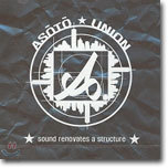 아소토 유니온 (Asoto Union) - Sound Renovates A Structure