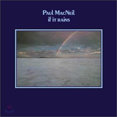 Paul MacNeil - If It Rains (1974)