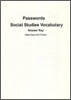 Passwords Social Studies Vocabulary United States History: Beginnings to the Present : Answer Key